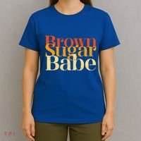 Brown Sugar Babe T-Shirt thumb 4