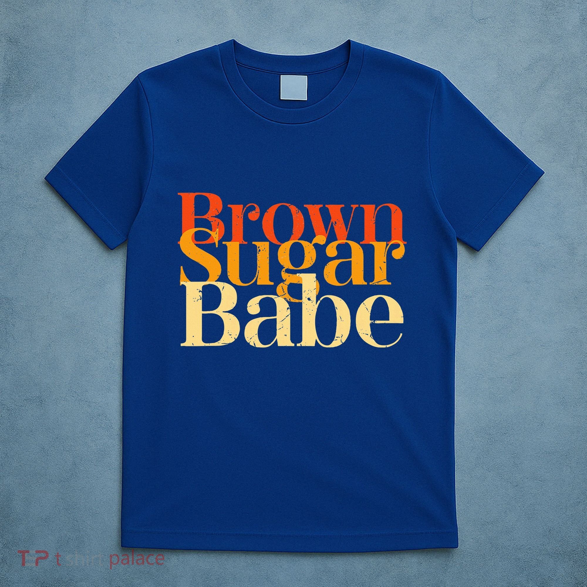 Brown Sugar Babe T-Shirt