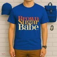 Brown Sugar Babe T-Shirt thumb 6
