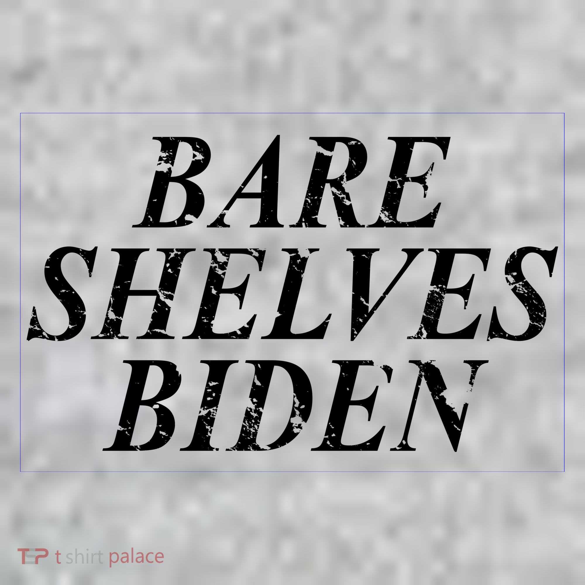 Bare Shelves Biden T-Shirt