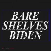 Bare Shelves Biden Button thumb 1