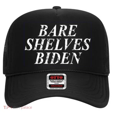 Bare Shelves Biden Hat