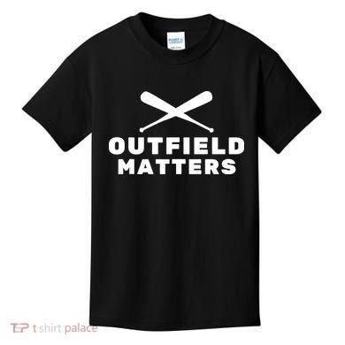 Baseball Sport Baseball Outfield Matters Baseball Outfields Kids T-Shirt