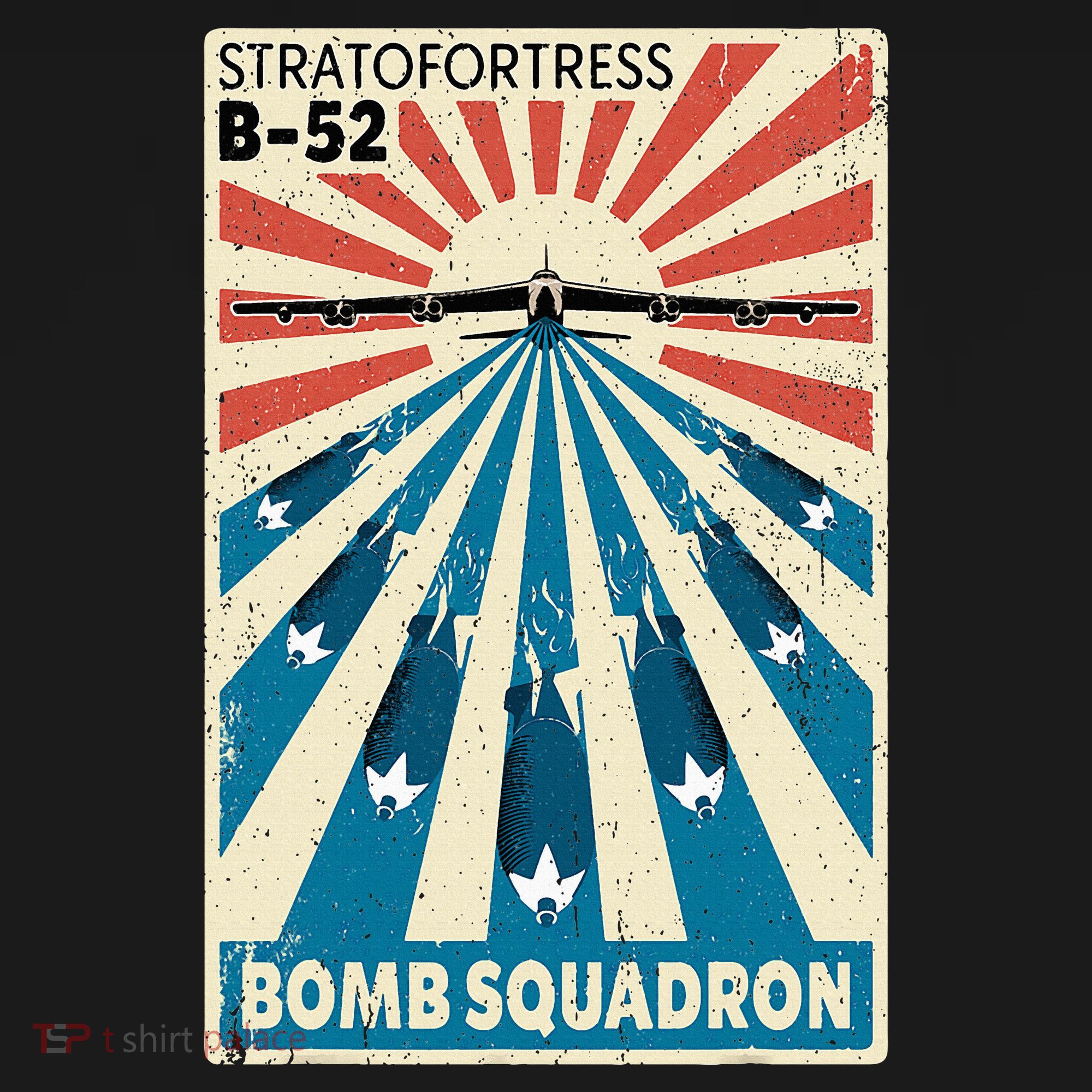 B52 Stratofortress Bomber Vintage Bomb Squadron Poster T-Shirt