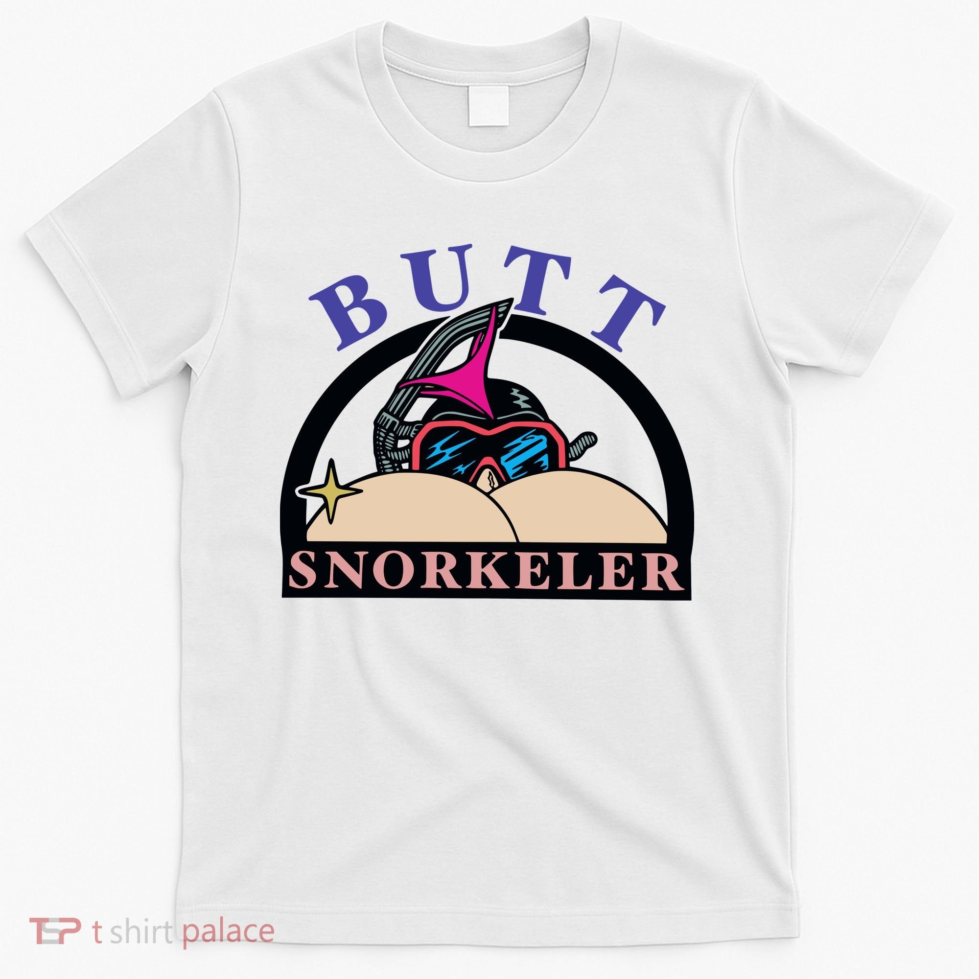 Butt Snorkeler T-Shirt