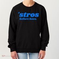 Baseball Stros Before Hoes Houston Women's Sweatshirt thumb 0