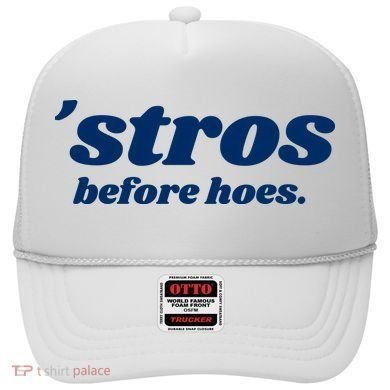 Baseball Stros Before Hoes Houston Hat