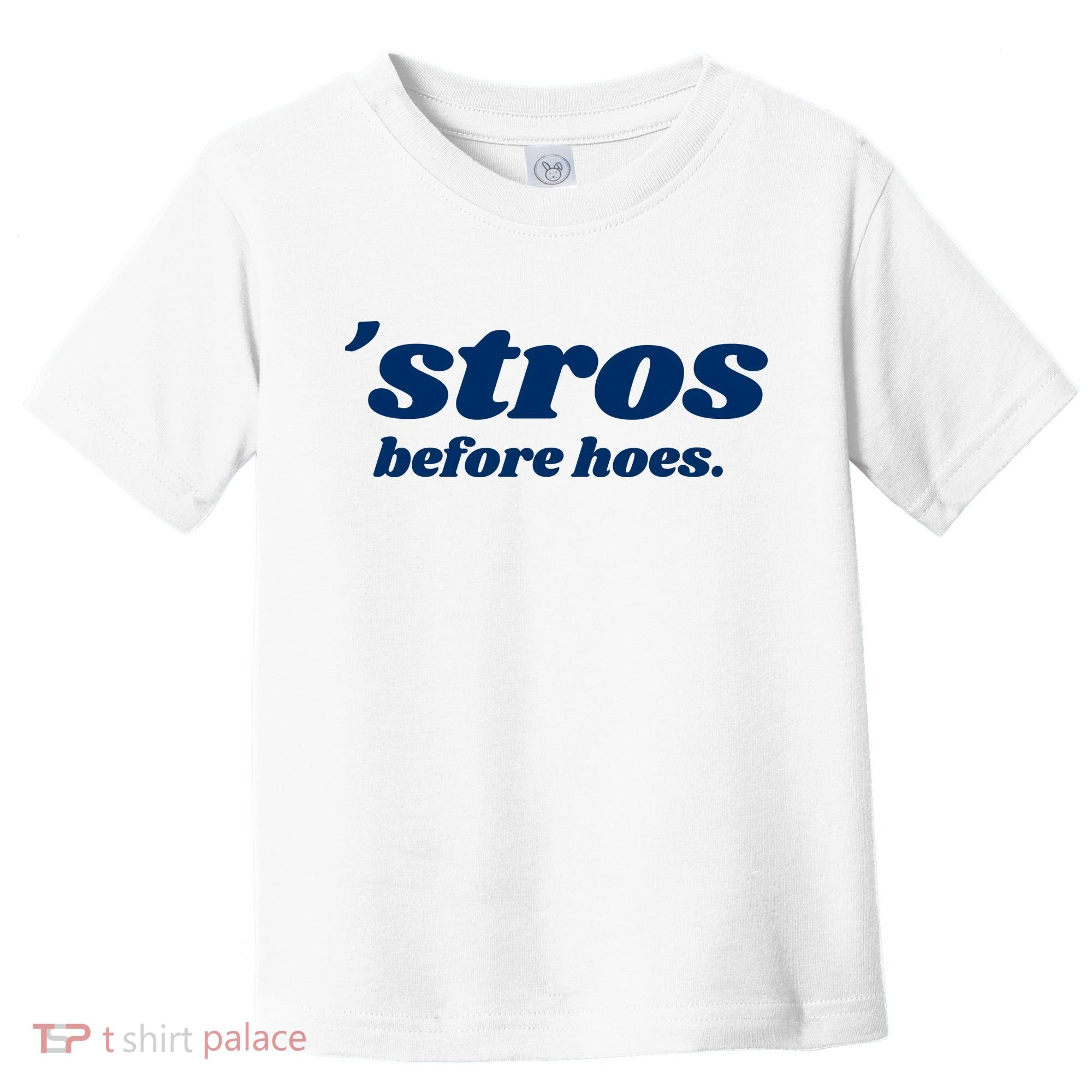 Baseball Stros Before Hoes Houston Toddler T-Shirt