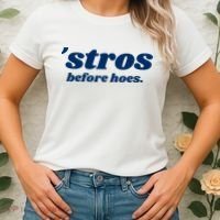Baseball Stros Before Hoes Houston Women's T-Shirt thumb 2