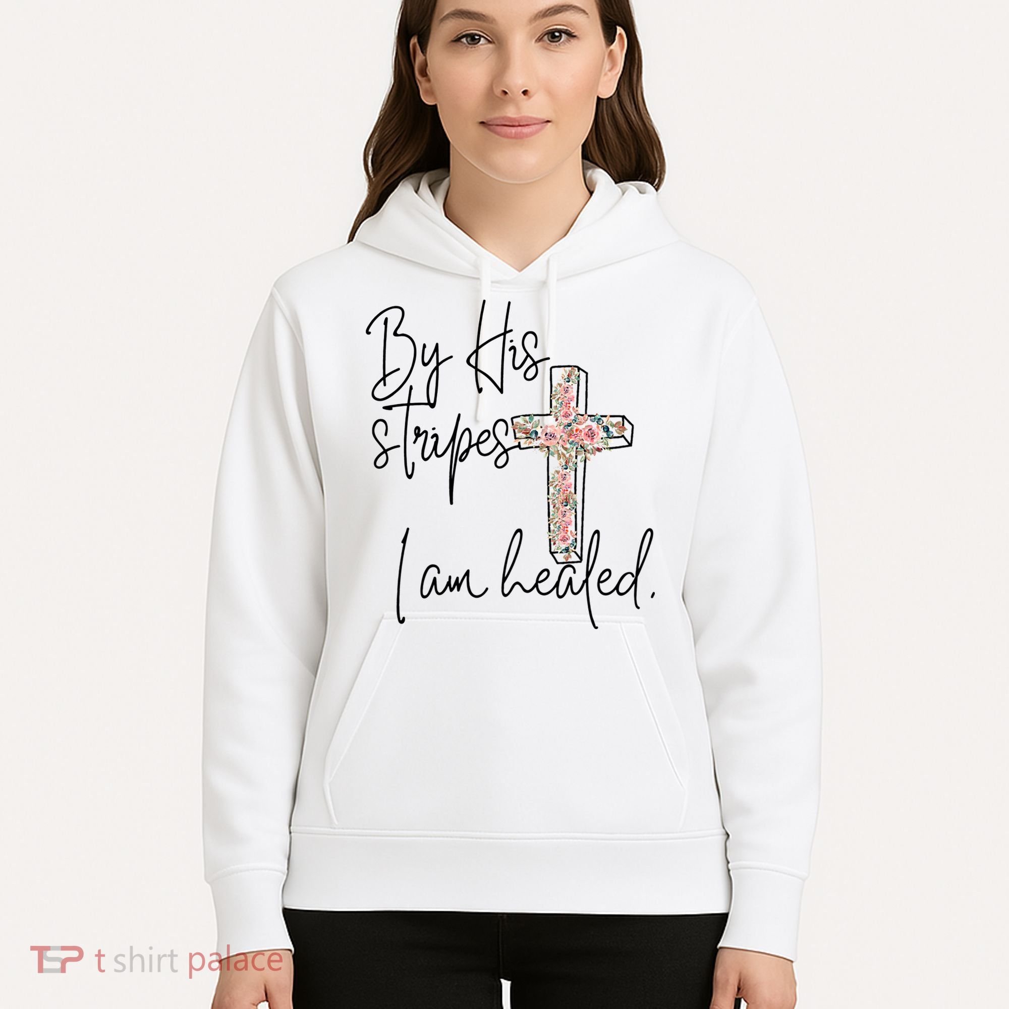 Bible Scripture By His Stripes I am Healed Easter Hoodie