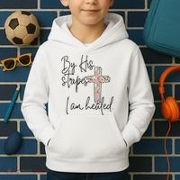 Bible Scripture By His Stripes I am Healed Easter Kids Hoodie thumb 2