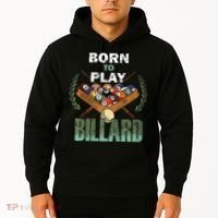 Billiards Saying Born To Play Billiard Funny Lover Trending Hoodie thumb 2