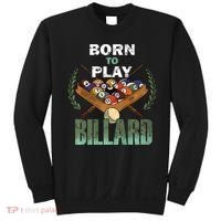Billiards Saying Born To Play Billiard Funny Lover Trending Sweatshirt thumb 0