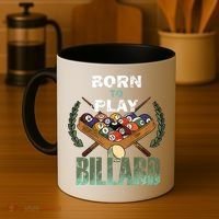 Billiards Saying Born To Play Billiard Funny Lover Trending Coffee Mug thumb 4