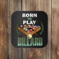 Billiards Saying Born To Play Billiard Funny Lover Trending Coaster thumb 0