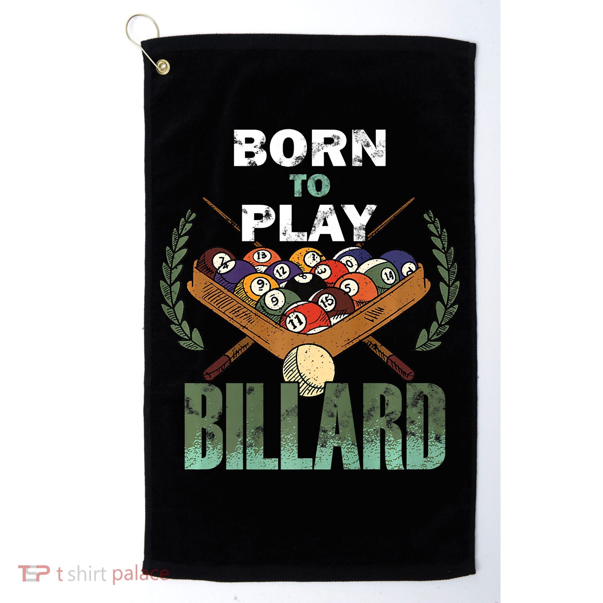 Billiards Saying Born To Play Billiard Funny Lover Trending Golf Towel