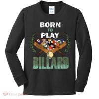 Billiards Saying Born To Play Billiard Funny Lover Trending Kids Long Sleeve Shirt thumb 0