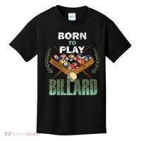 Billiards Saying Born To Play Billiard Funny Lover Trending Kids T-Shirt thumb 0
