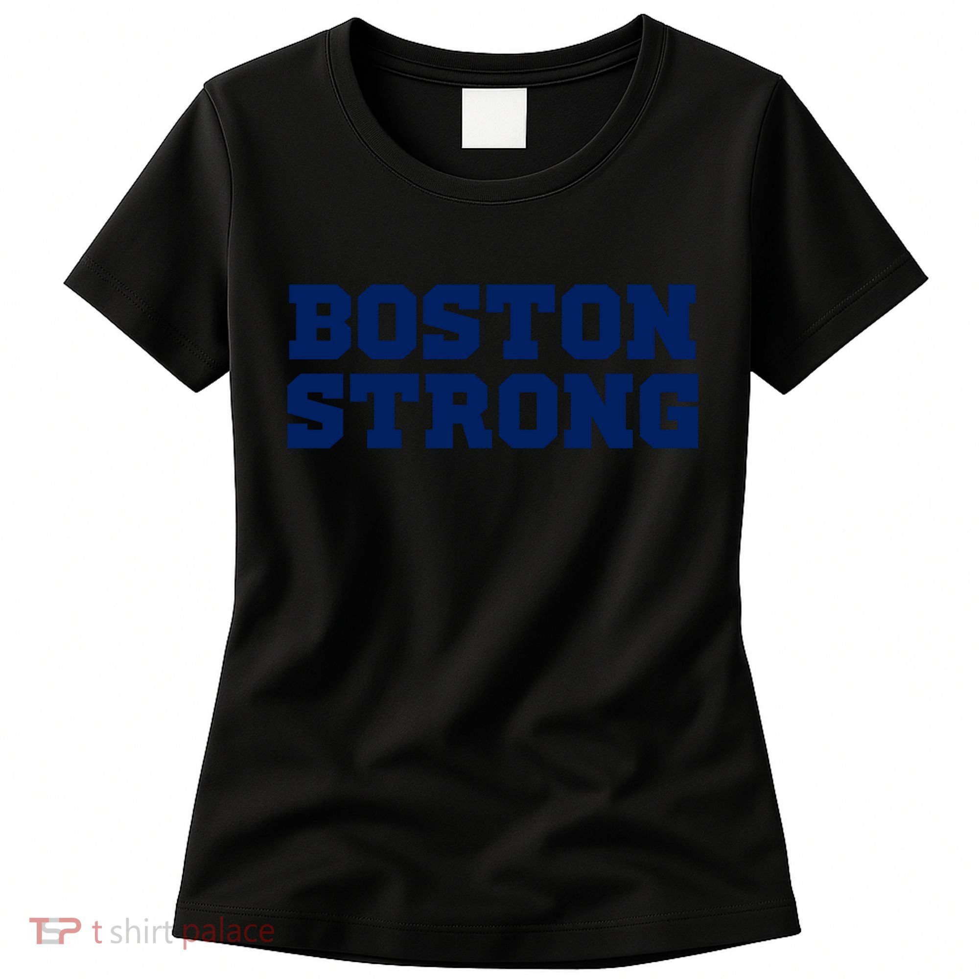 Boston Strong Women's T-Shirt
