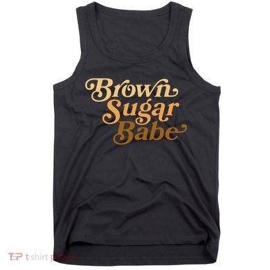 Brown Sugar Babe Melanin Tank Top