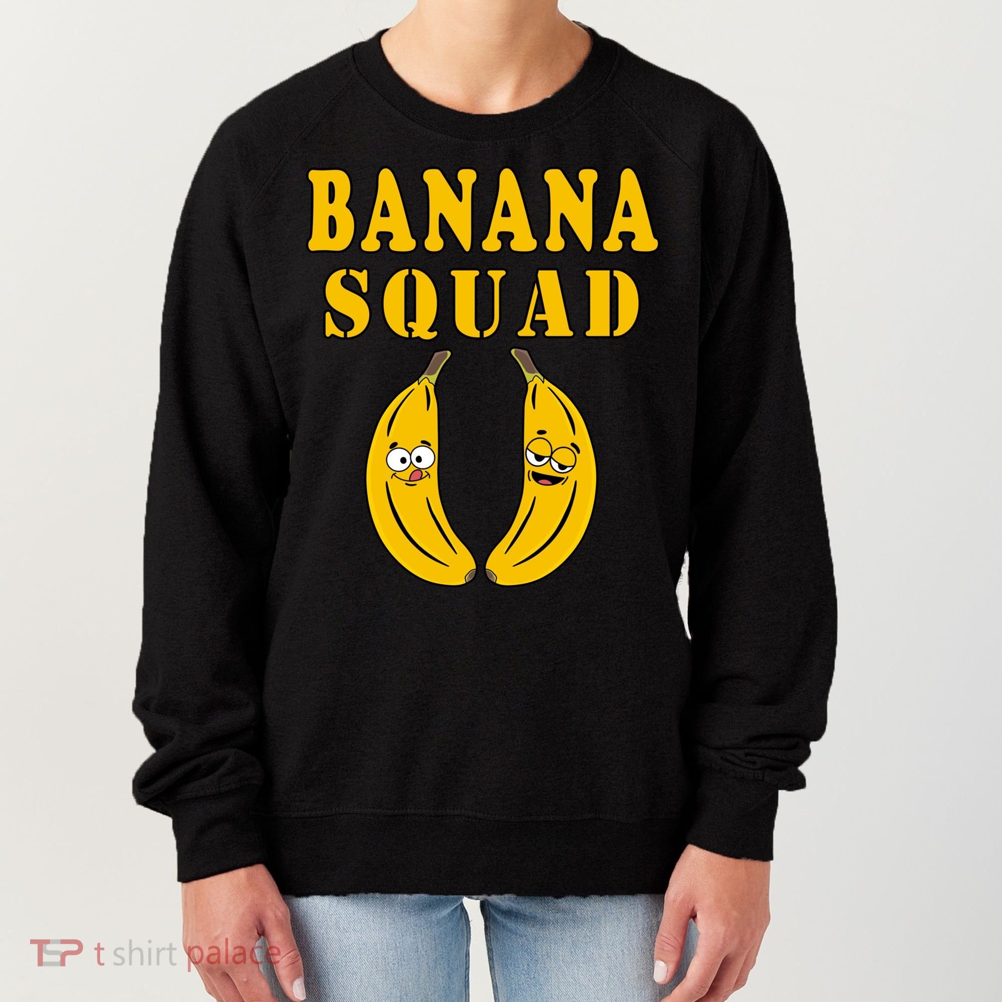 Banana Squad Bananas Cool Gift Women's Sweatshirt