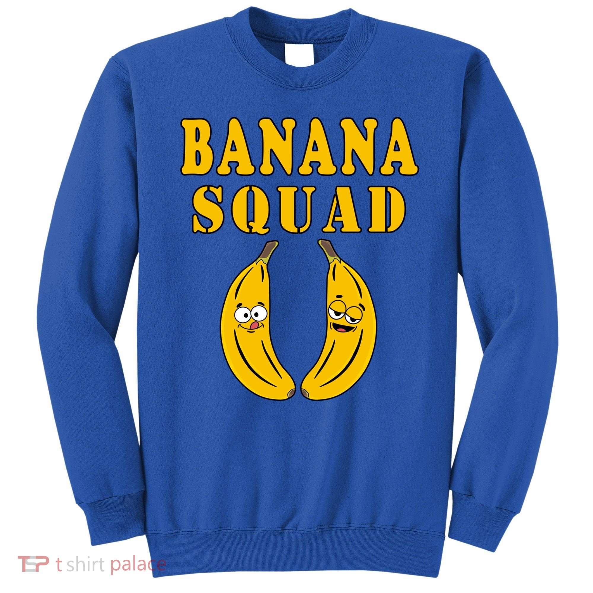 Banana Squad Bananas Cool Gift Sweatshirt