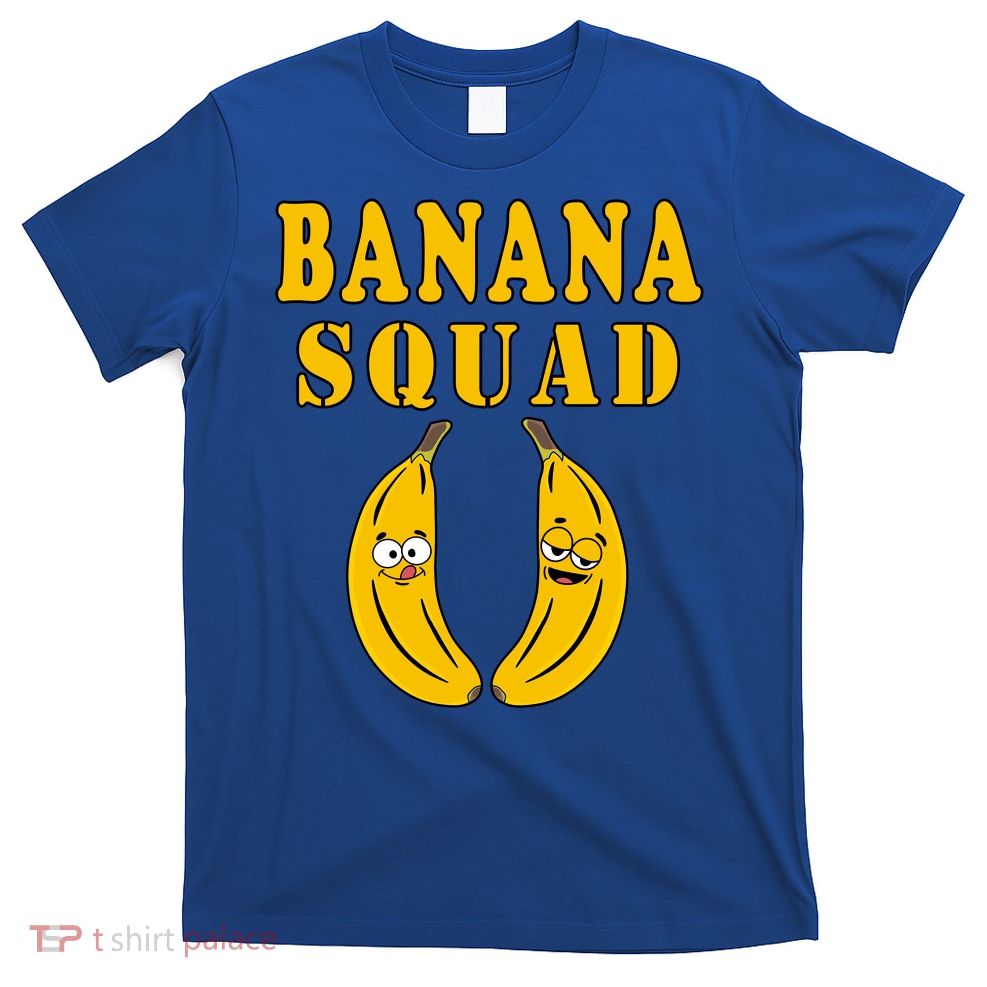 Banana Squad Bananas Cool Gift T-Shirt