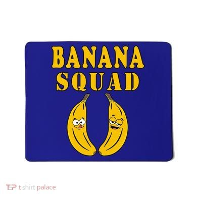 Banana Squad Bananas Cool Gift Mousepad