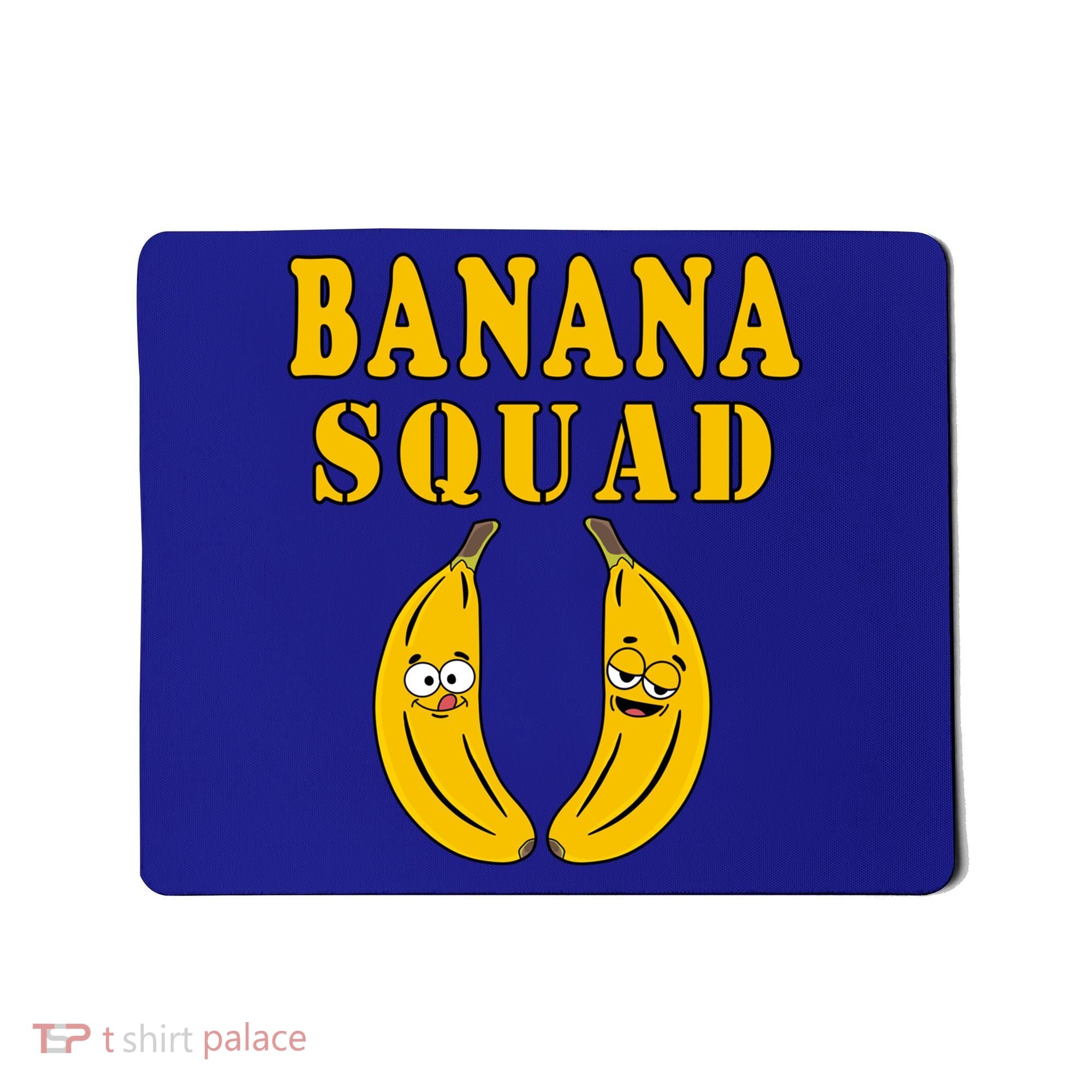 Banana Squad Bananas Cool Gift Mousepad