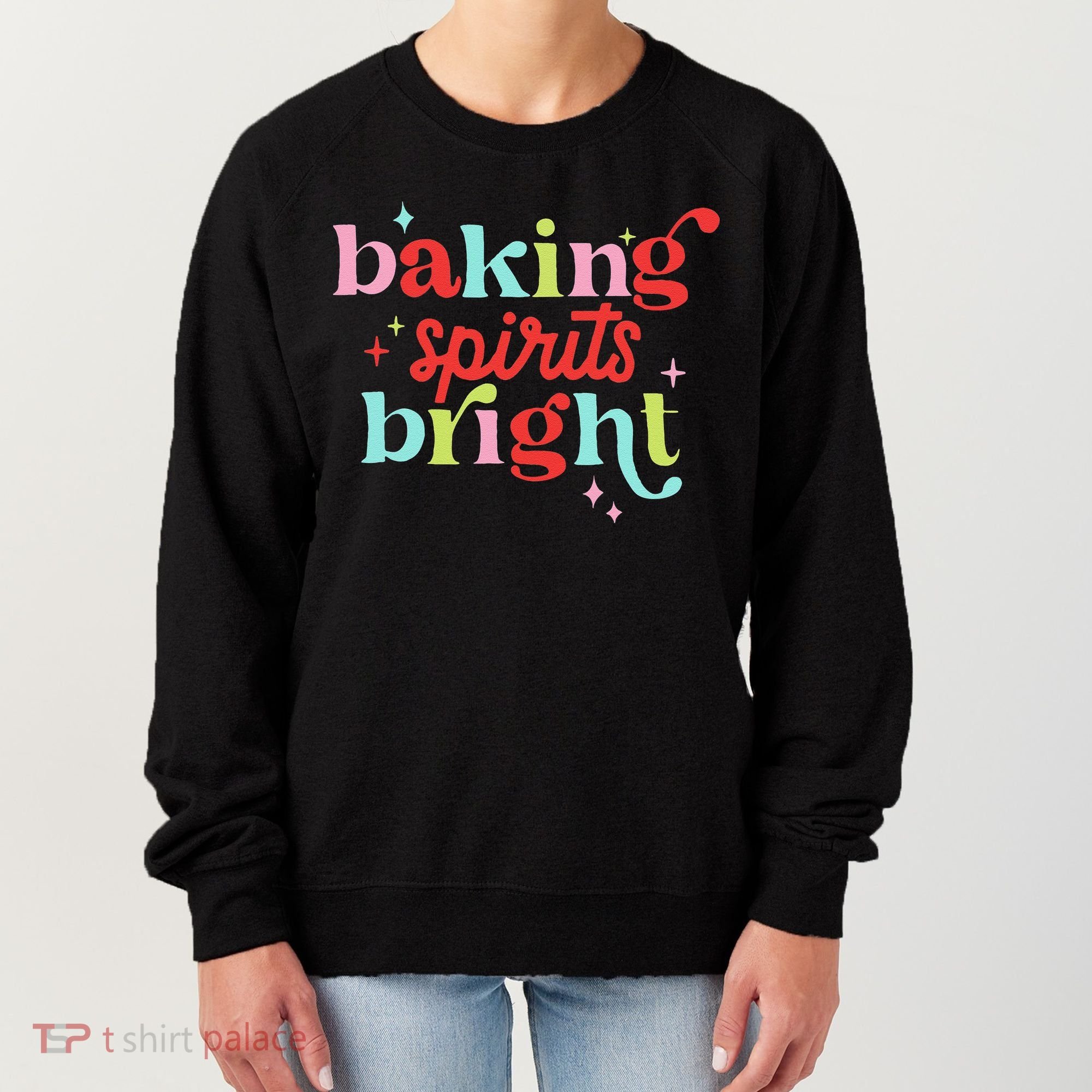 Baking Spirits Bright Christmas Cookie Funny Lovers Women's Sweatshirt