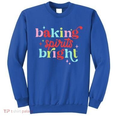 Baking Spirits Bright Christmas Cookie Funny Lovers Sweatshirt