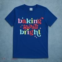 Baking Spirits Bright Christmas Cookie Funny Lovers T-Shirt thumb 5