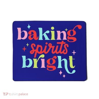 Baking Spirits Bright Christmas Cookie Funny Lovers Mousepad