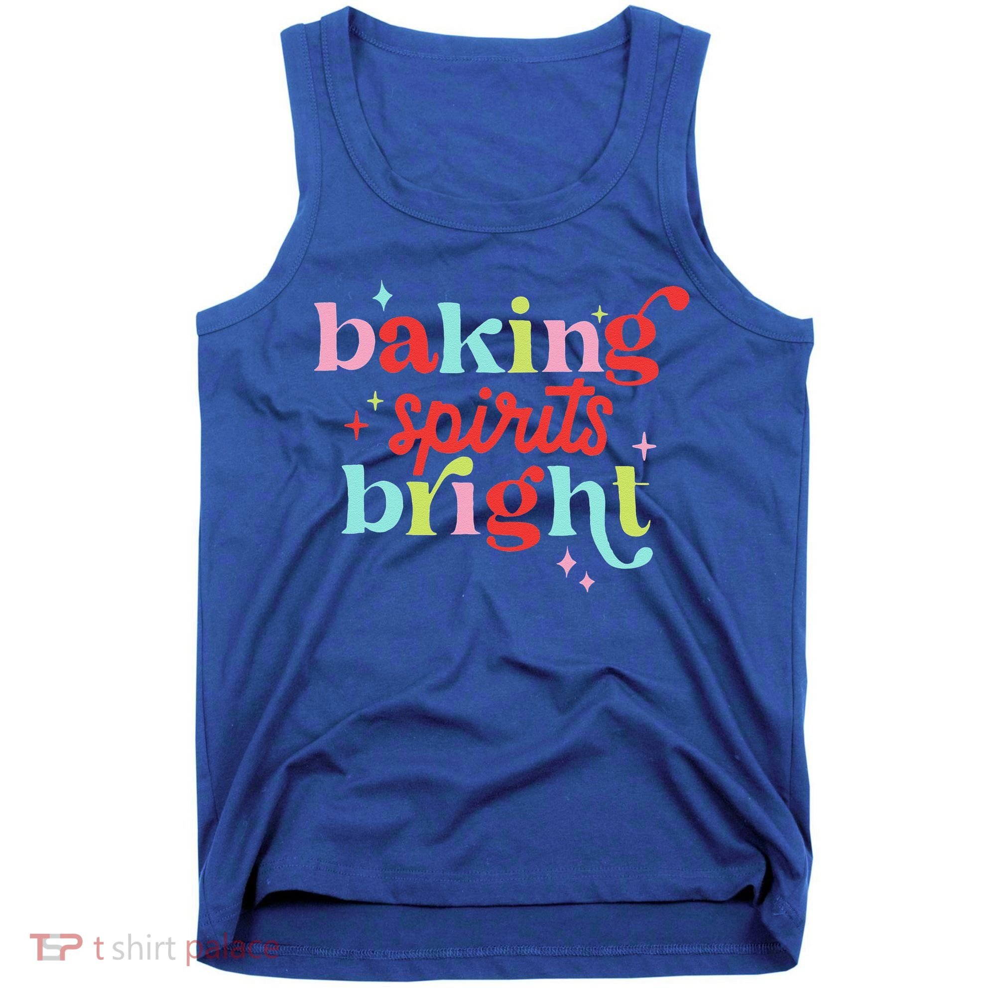 Baking Spirits Bright Christmas Cookie Funny Lovers Tank Top