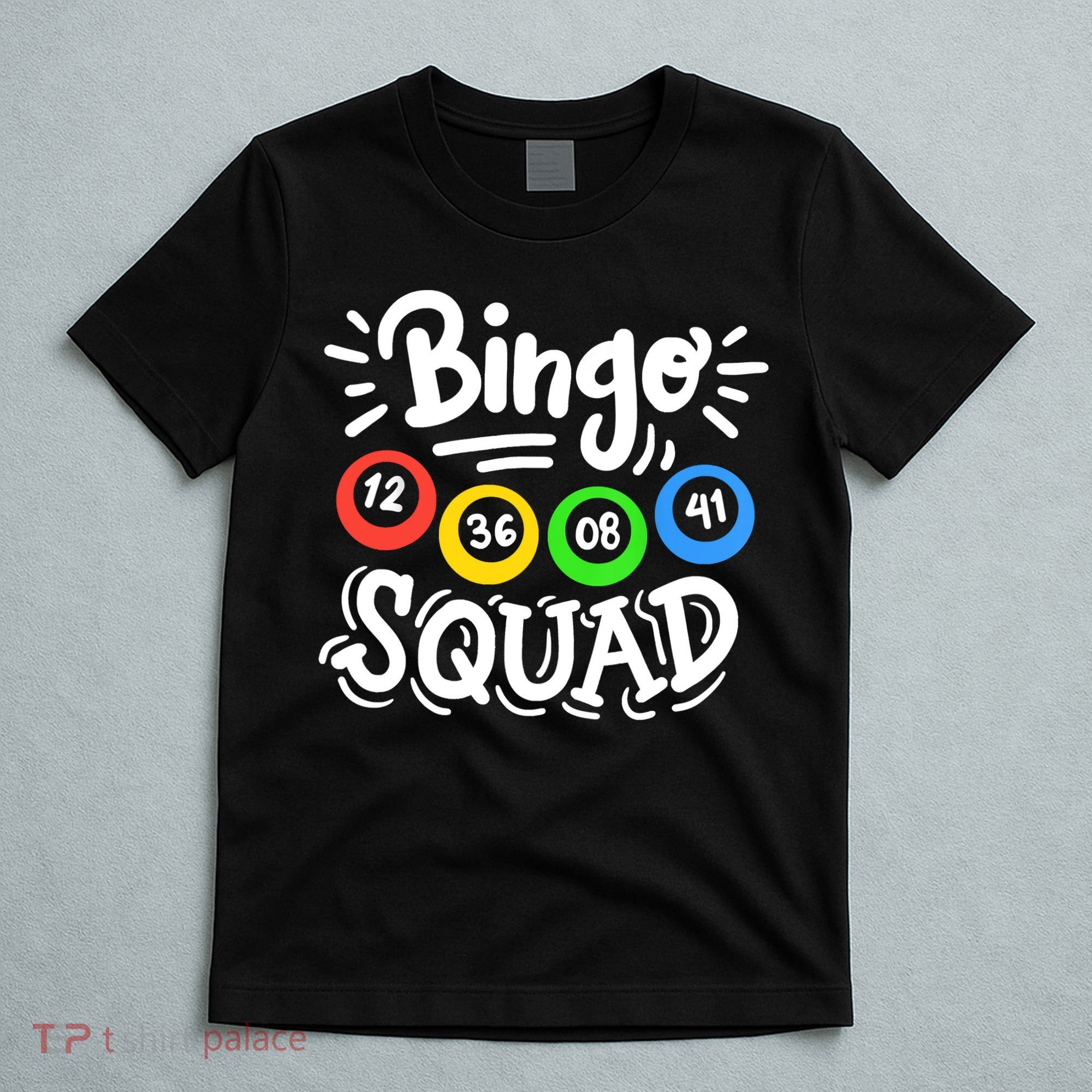 Bingo Squad T-Shirt