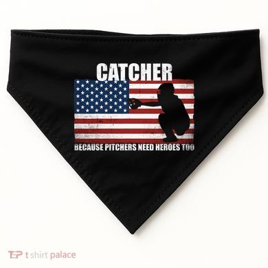 Baseball Softball Catcher because Pitchers need Heros too USA-Made Doggie Bandana