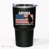 Baseball Softball Catcher because Pitchers need Heros too Tumbler thumb 0