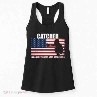 Baseball Softball Catcher because Pitchers need Heros too Women's Tank Top