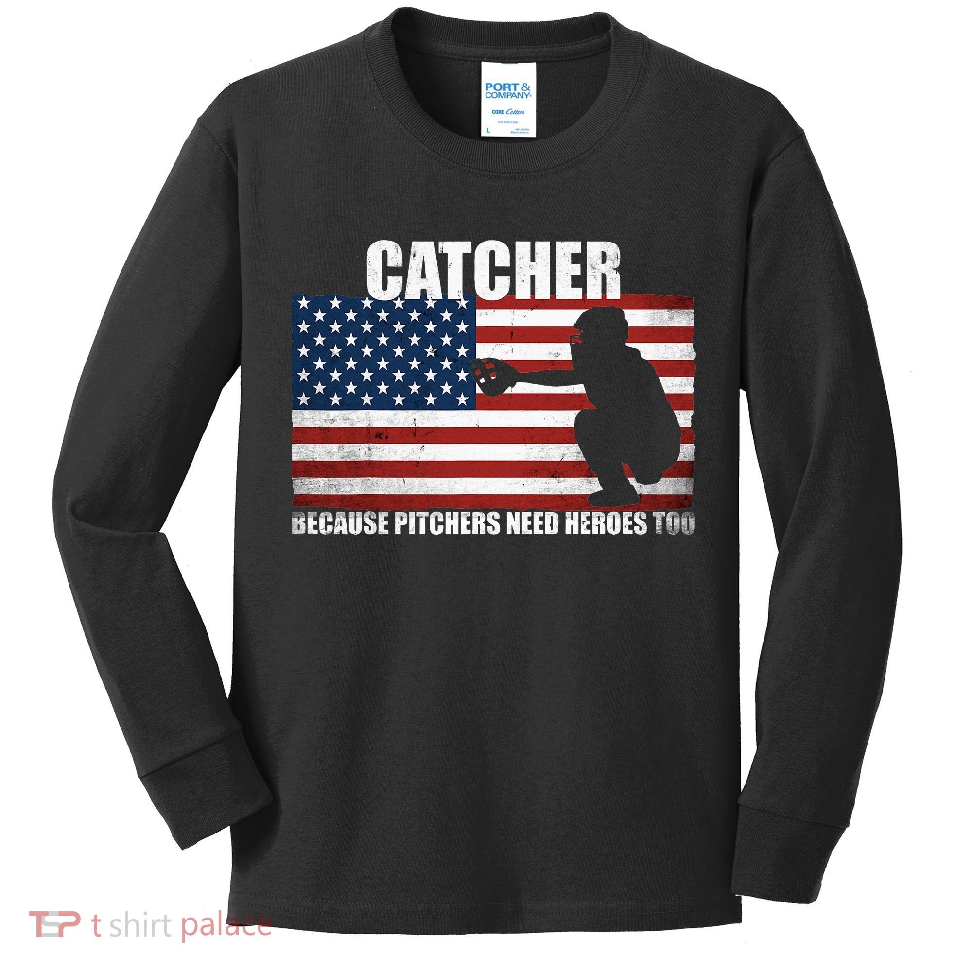 Baseball Softball Catcher because Pitchers need Heros too Kids Long Sleeve Shirt
