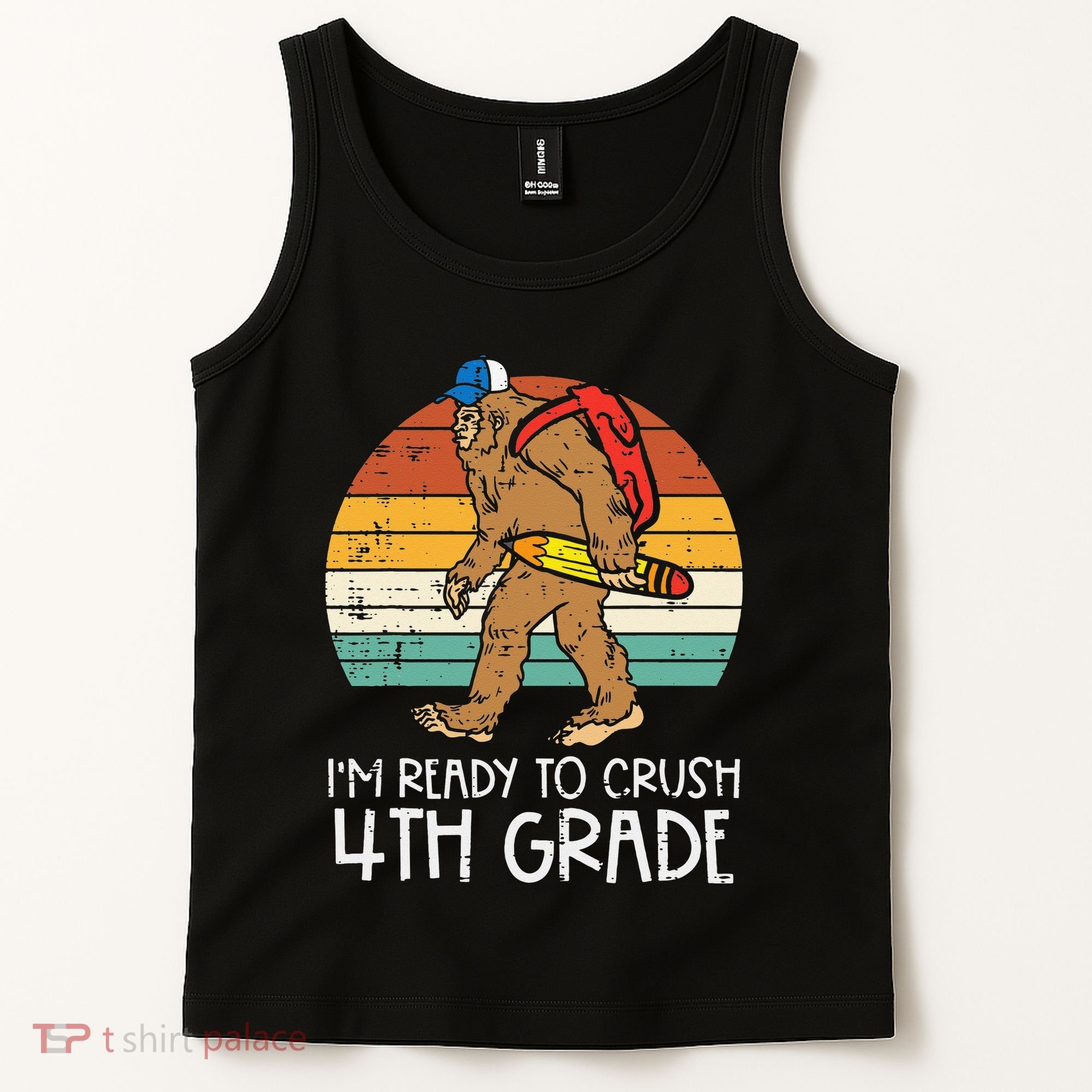 Bigfoot Sasquatch Crush 4th Grade Fourth First Day Of School Tank Top