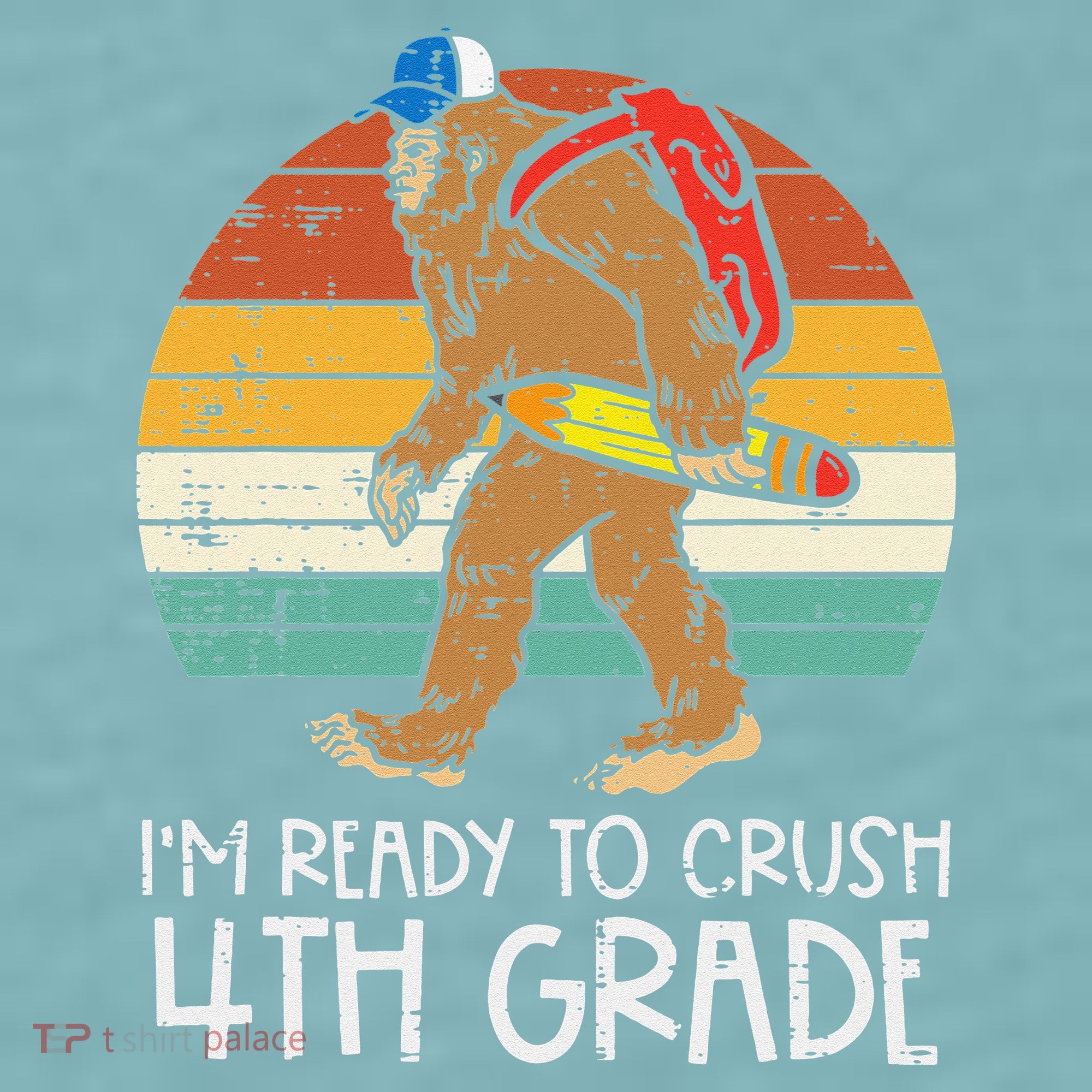 Bigfoot Sasquatch Crush 4th Grade Fourth First Day Of School Sueded Cloud Jersey T-Shirt