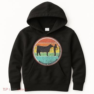 Because Show Cows ...Obviously Fun Cattle Showing Fair Kids Hoodie