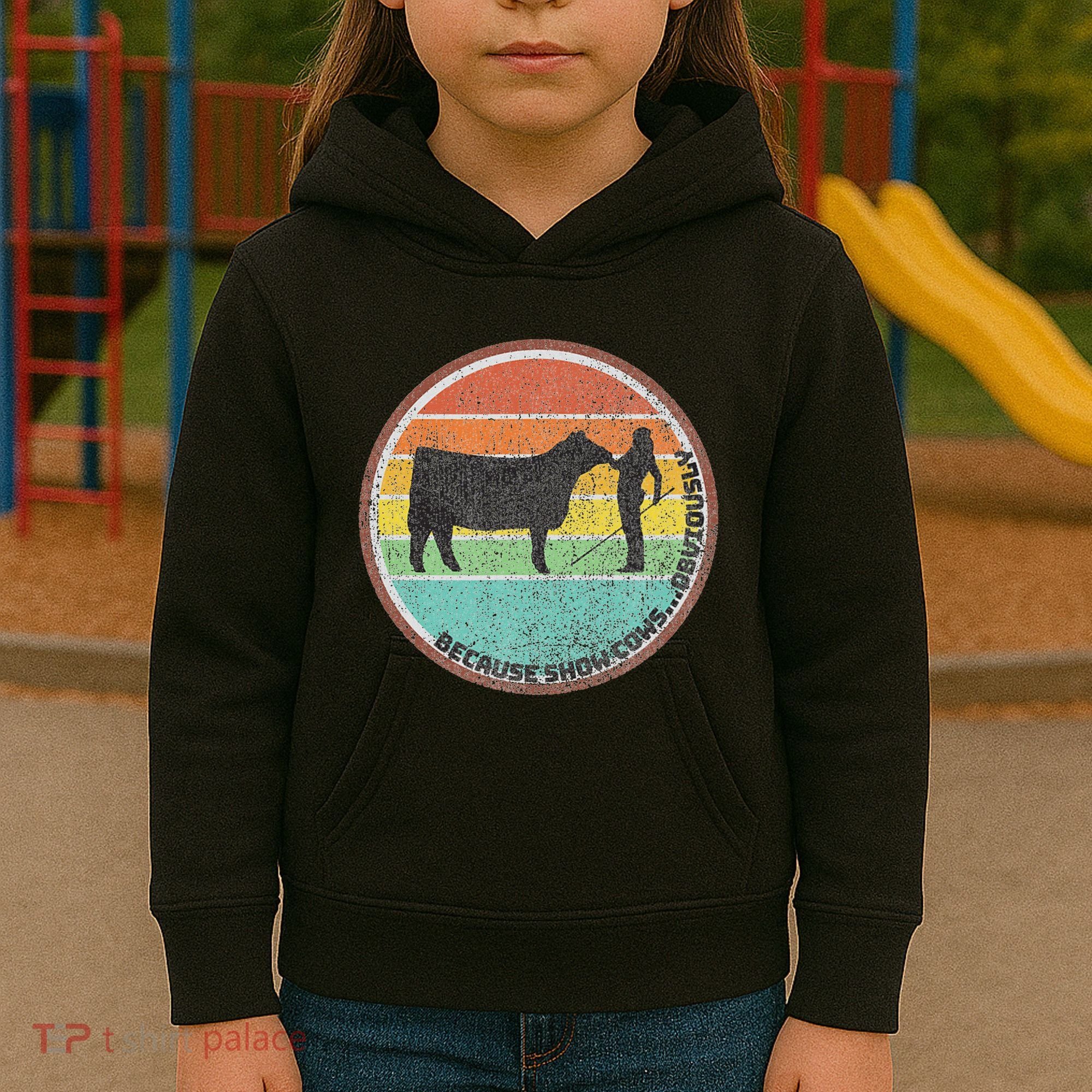 Because Show Cows ...Obviously Fun Cattle Showing Fair Kids Hoodie