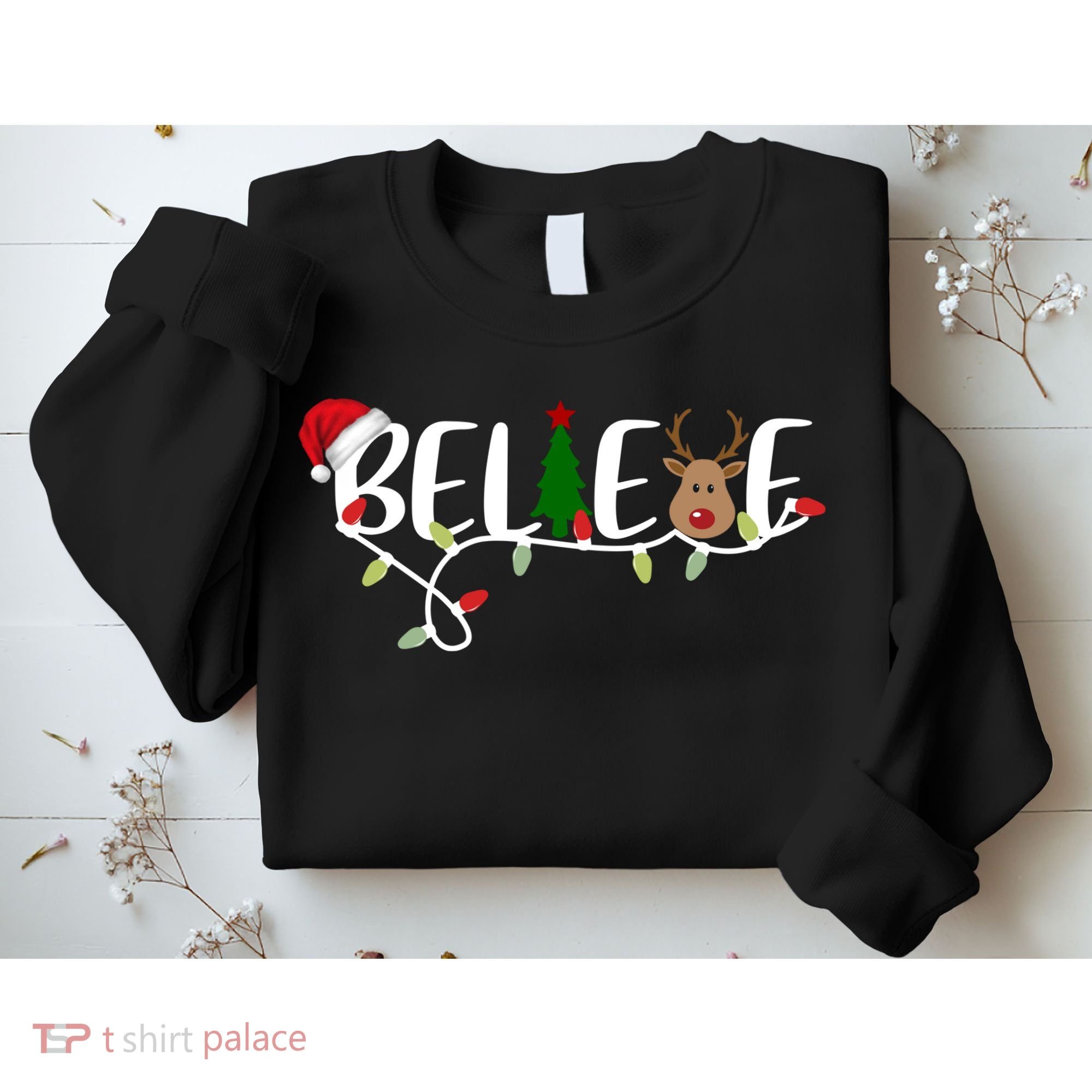 Believe Santa Claus Reindeer Christmas Festive Sweatshirt
