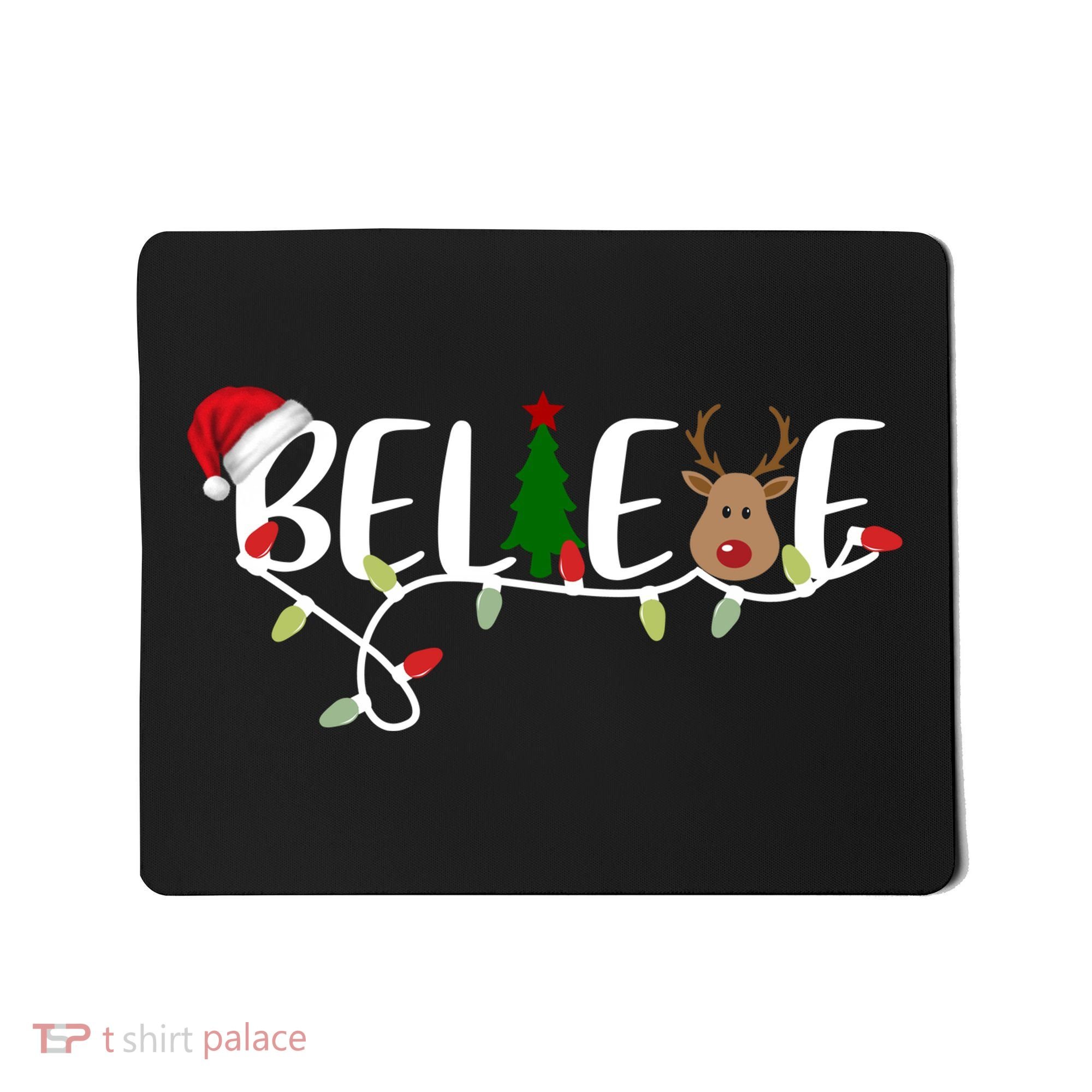 Believe Santa Claus Reindeer Christmas Festive Mousepad