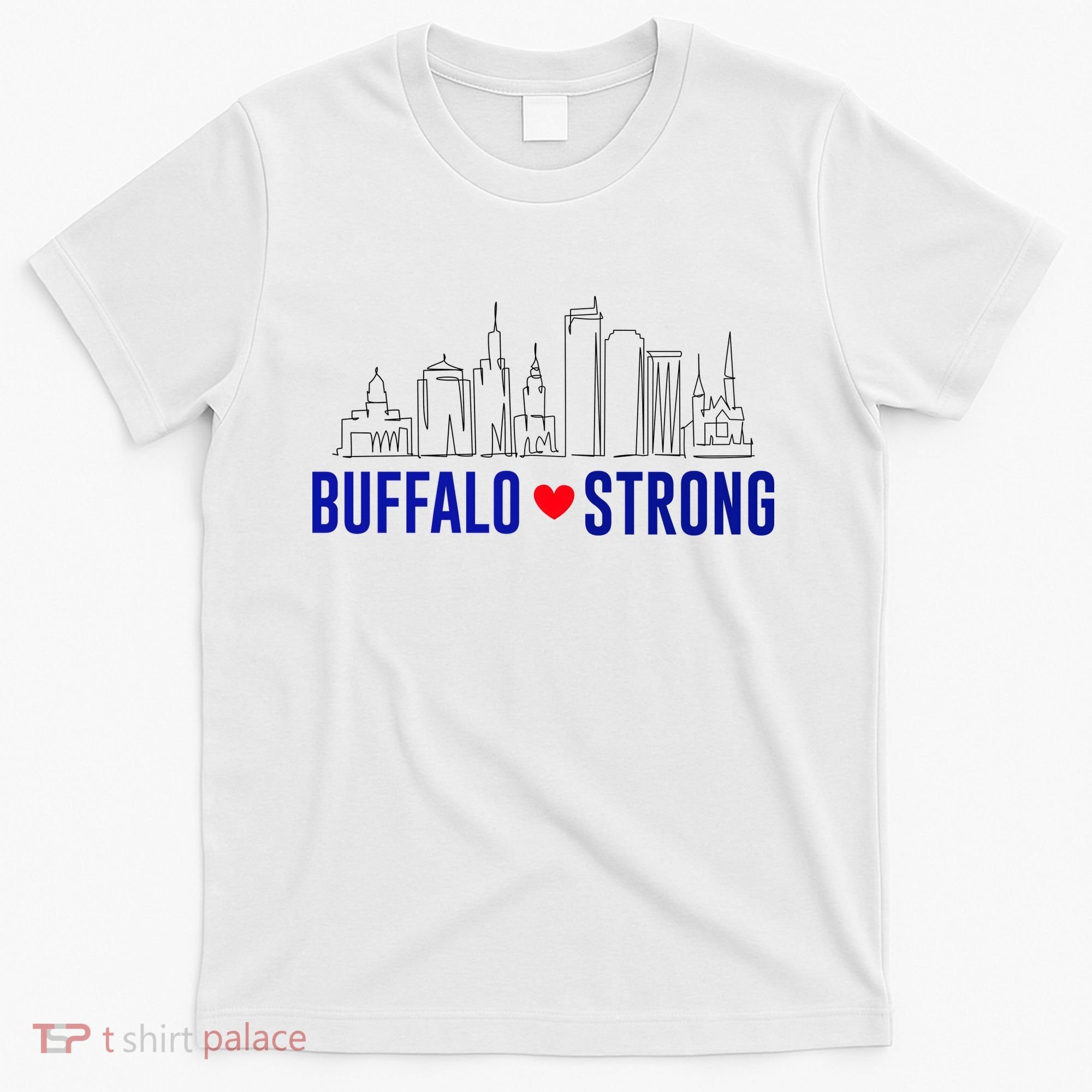 Buffalo Strong City Of Good Neighbors Pray For Buffalo T-Shirt