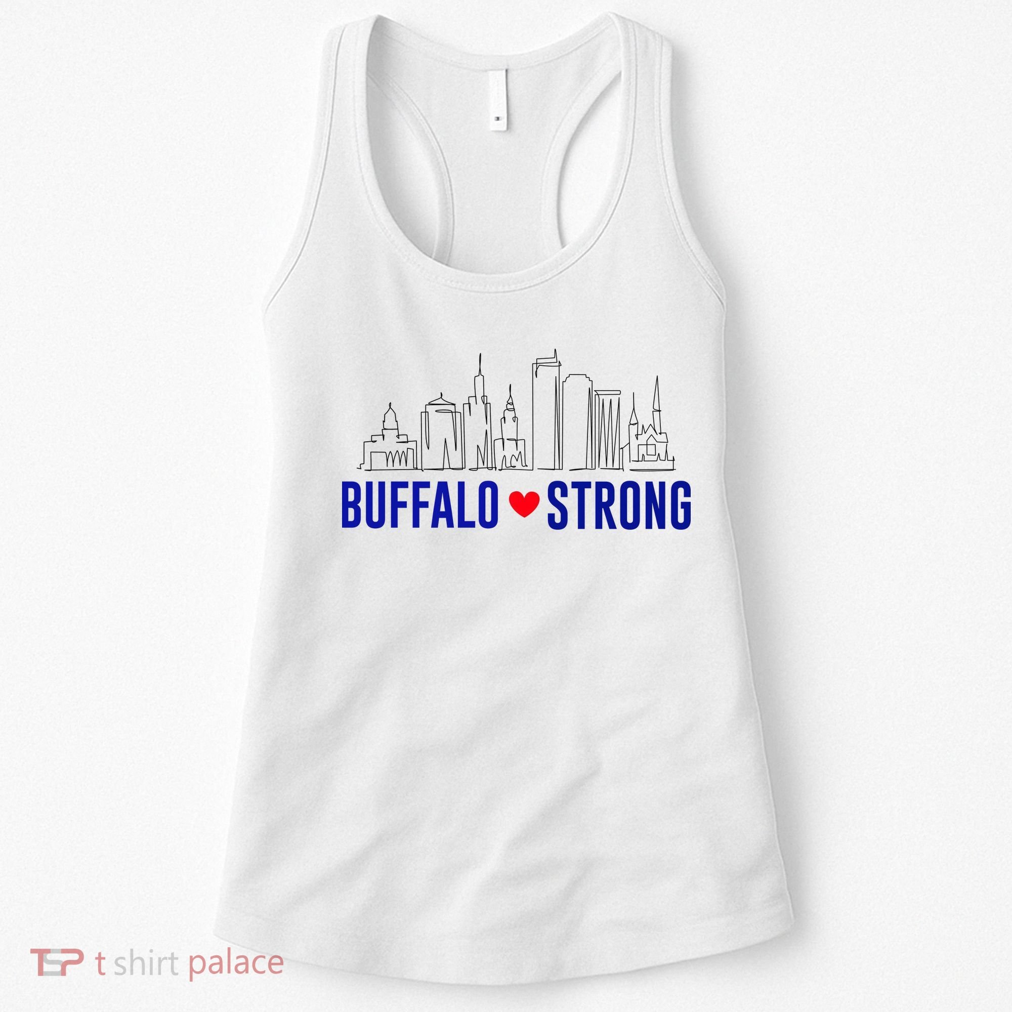 Buffalo Strong City Of Good Neighbors Pray For Buffalo Women's Tank Top