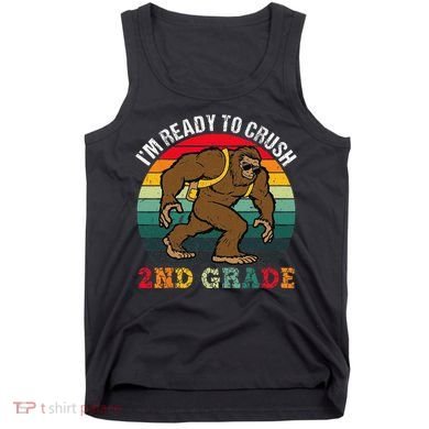 Bigfoot Sasquatch Crush 2nd Grade Second First Day Of School Gift Tank Top
