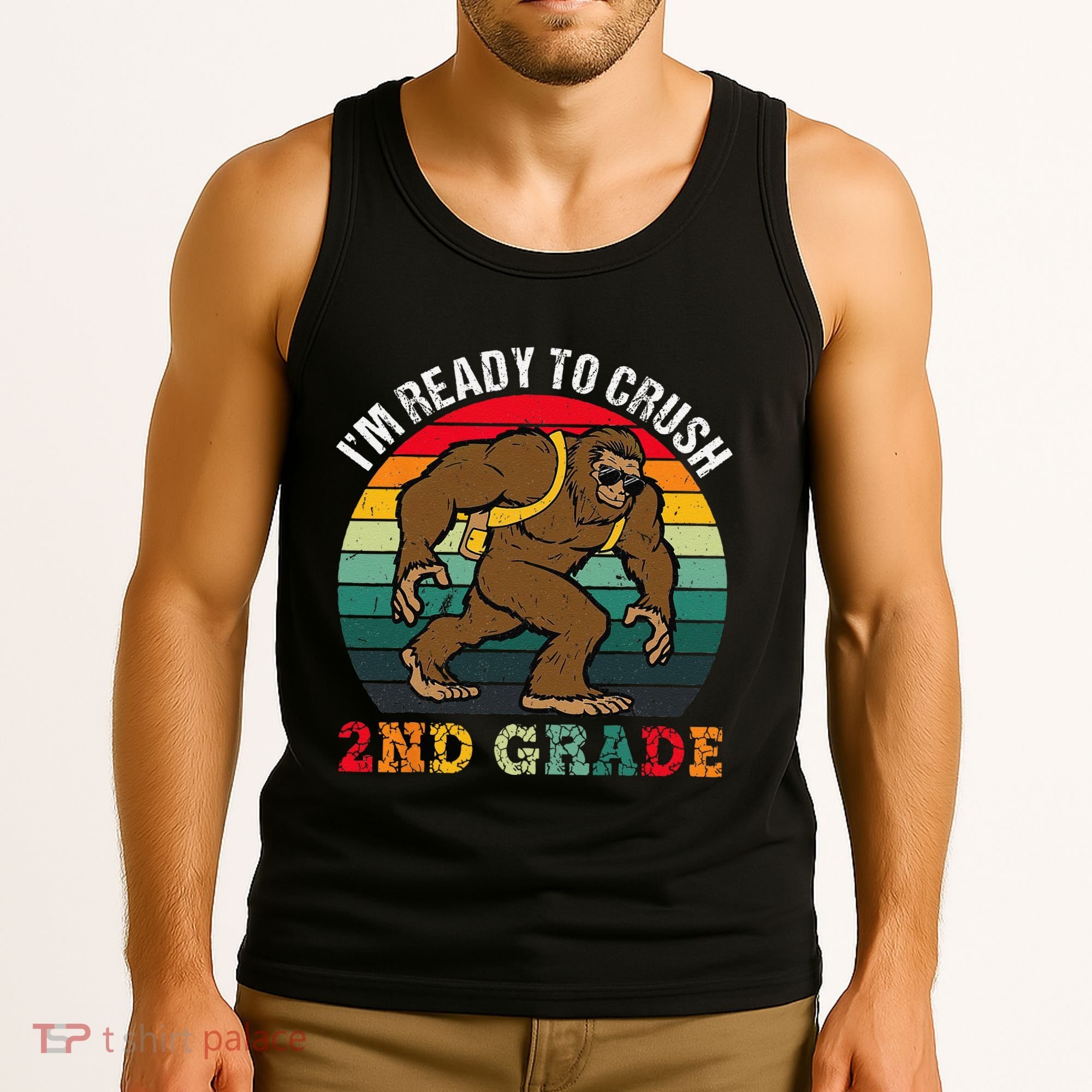 Bigfoot Sasquatch Crush 2nd Grade Second First Day Of School Gift Tank Top