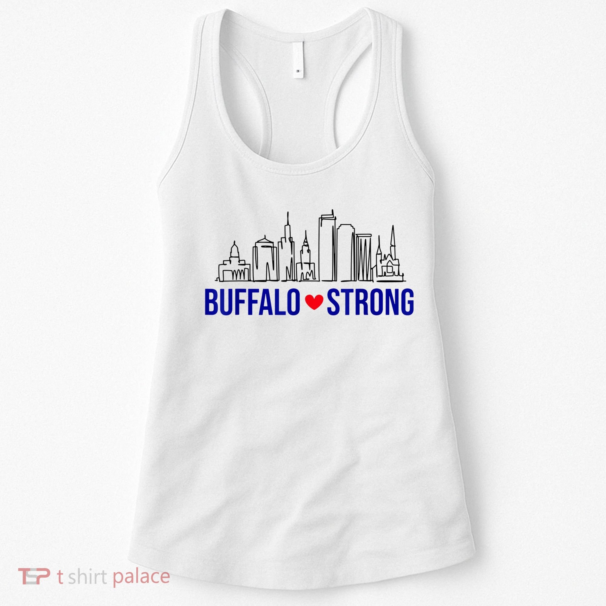Buffalo Strong City Of Good Neighbors Pray For Buffalo Women's Tank Top